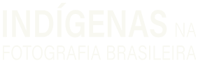 Indígenas na Fotografia Brasileira